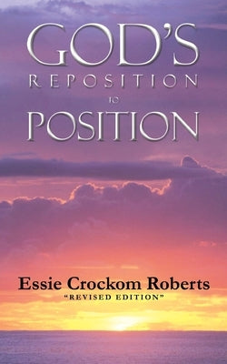 God's Reposition To Position Paperback Readersmagnet LLC