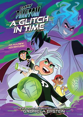 Paperback of Danny Phantom: A Glitch in Time by Abrams Fanfare, featuring colorful cover art with characters from the animated series.