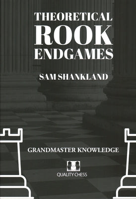 Theoretical Rook Endgames Paperback Quality Chess