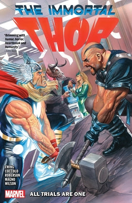 Immortal Thor Vol. 2: All Trials Are One by Ewing, Al