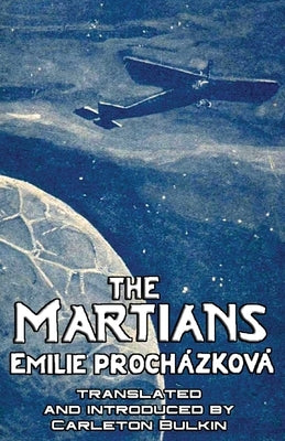 The Martians by Proch?zkov?, Emilie