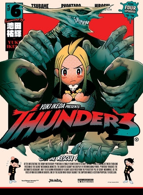 Paperback of Thunder 3 Volume 6 manga by Vertical Comics, featuring colorful cover art and Japanese text.