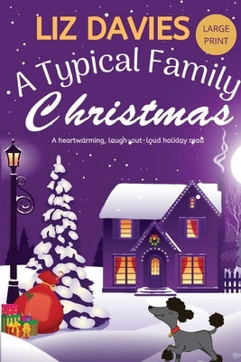 A Typical Family Christmas by Davies, Liz