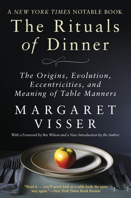 The Rituals of Dinner Paperback Grove Press