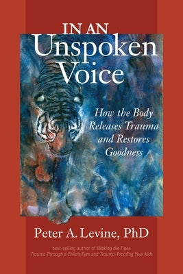 Paperback of "In an Unspoken Voice" by North Atlantic Books, featuring a calm, contemplative cover with soft blue and white tones.