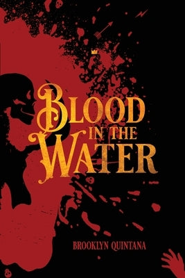 Fynneas Fog: Blood in the Water by Quintana, Brooklyn