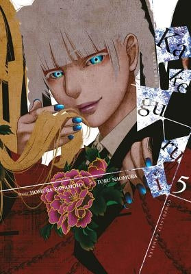 Kakegurui - Compulsive Gambler -, Vol. 5: Volume 5 by Kawamoto, Homura