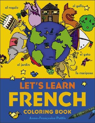 Let's Learn French coloring book by McGraw-Hill Companies, paperback, featuring French language illustrations and educational designs.