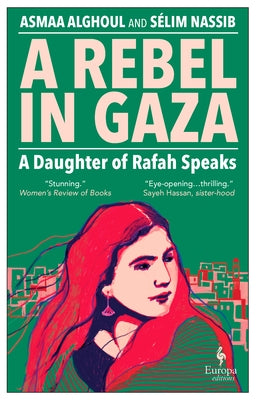 Paperback book titled "A Rebel in Gaza: A Daughter of Rafah Speaks" by Europa Editions, featuring a cover image with Arabic motifs.