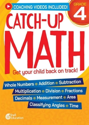 Paperback Catch-Up Math for 4th grade by Shell Education Pub, with colorful cover and math concepts illustrated.