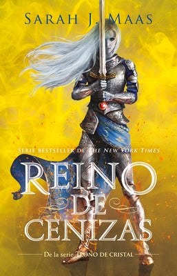 Reino de Cenizas / Kingdom of Ash by Maas, Sarah J.