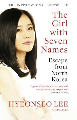 Paperback of The Girl with Seven Names: Escape from North Korea by William Collins, showing the book cover featuring Korean and English text.