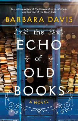 The Echo of Old Books Paperback Lake Union Publishing