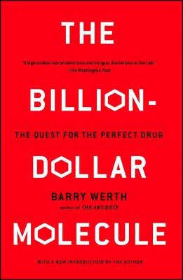 The Billion-Dollar Molecule: The Quest for the Perfect Drug Paperback Simon & Schuster