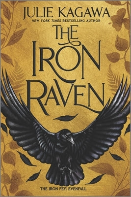 Paperback of The Iron Raven by Inkyard Press featuring a dark, mysterious cover with gothic-style artwork.