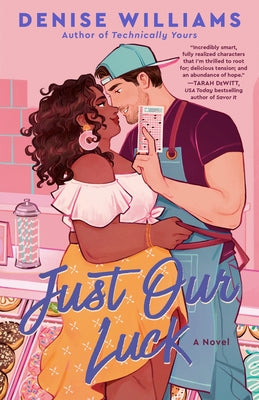 Paperback of "Just Our Luck" novel by Penguin Publishing Group, featuring colorful cover art and title text.