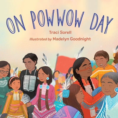 On Powwow Day Board Book Charlesbridge Publishing