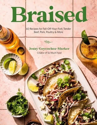 Braised: 60 Recipes for Fall-Off-Your-Fork Tender Beef, Pork, Poultry & More Paperback Page Street Publishing
