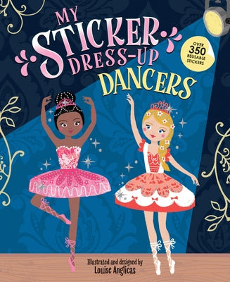 Paperback My Sticker Dress-Up Dancers book by Sourcebooks Wonderland featuring colorful dancer stickers and dress-up scenes.
