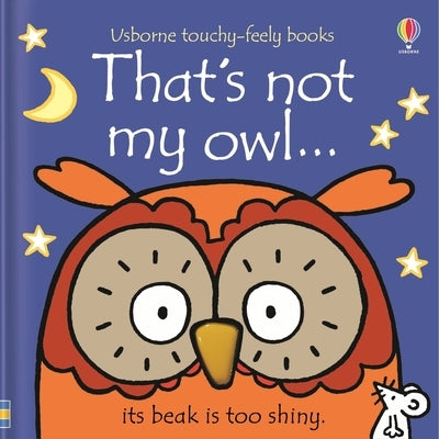 That's Not My Owl board book by Usborne Books showing a colorful owl illustration with textured pages for young children.