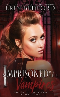 Imprisoned by the Vampires Paperback Erin Bedford