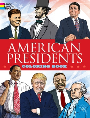 Paperback American Presidents Coloring Book by Dover Publications featuring pages with illustrations of U.S. presidents for coloring.