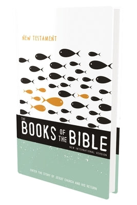 Niv, the Books of the Bible: New Testament, Paperback: Enter the Story of Jesus' Church and His Return by Biblica