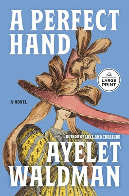 Paperback copy of "A Perfect Hand" novel by Random House Large Print Publishing, featuring the book's cover in the image.