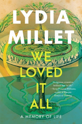 We Loved It All: A Memory of Life Paperback W. W. Norton & Company