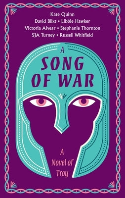 Paperback copy of "A Song of War: A Novel of Troy" by William Morrow & Company, showing the book cover with ancient warfare artwork.