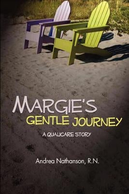 Margie's Gentle Journey Paperback Qualicare Franchise Corporation Inc.