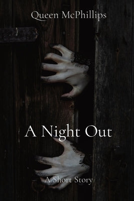 A Night Out: A Short Story Paperback McPhillips Publishing Company