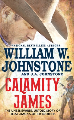 Calamity James by Johnstone, William W.