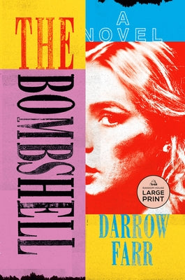 The Bombshell by Farr, Darrow