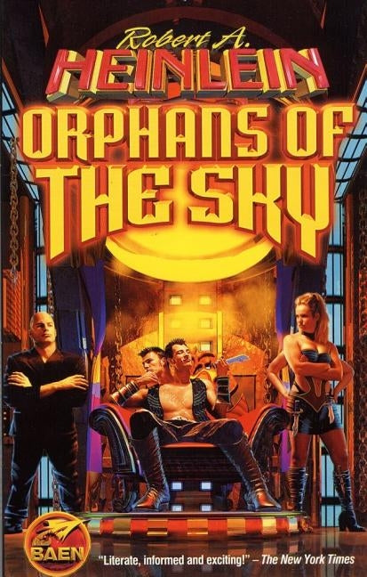 Orphans of the Sky by Heinlein, Robert A.