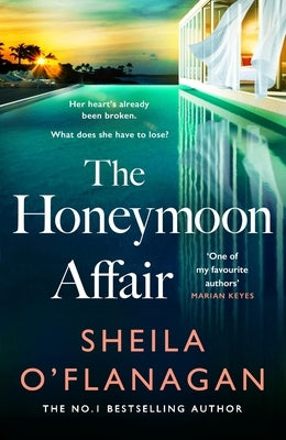 The Honeymoon Affair by O'Flanagan, Sheila