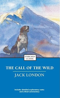 Mass market paperbound copy of The Call of the Wild by Simon & Schuster, featuring a cover with a dog and wilderness scene.