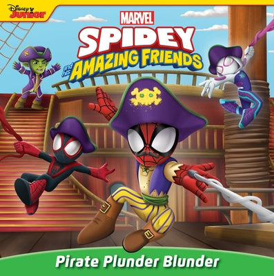 Spidey and His Amazing Friends: Pirate Plunder Blunder Paperback Random House/Marvel