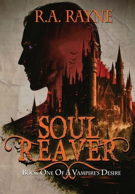 Soul Reaver by Rayne, R. A.