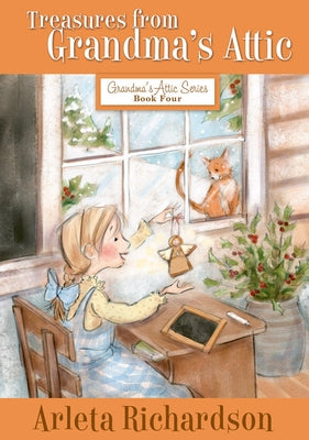 Treasures from Grandma's Attic: Volume 4 by Richardson, Arleta