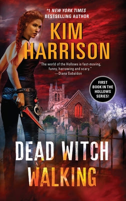 Mass market paperbound of Dead Witch Walking by Harper Voyager, featuring the book cover with dark, mystical artwork.