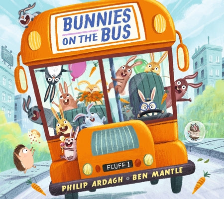 Bunnies on the Bus Board Book Candlewick Press (MA)