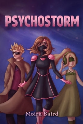 Psychostorm by Baird, Moira