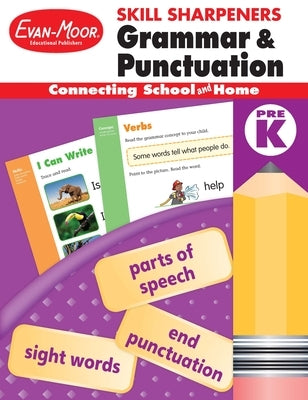 Skill Sharpeners: Grammar & Punctuation, Prek Workbook Paperback Evan-Moor Educational Publishers