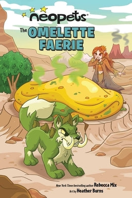 Paperback of Neopets: The Omelette Faerie Volume 1 by Andrews McMeel Publishing, featuring colorful cover art with characters from the story