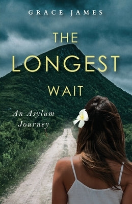 The Longest Wait by James, Grace