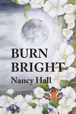 Burn Bright Paperback Hillhelen Group LLC