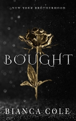 Bought: A Dark Mafia Romance Paperback Twisted Romance Publications