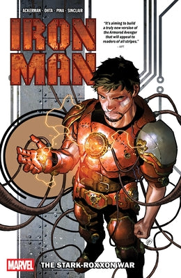 Iron Man Vol. 1: The Stark-Roxxon War by Ackerman, Spencer