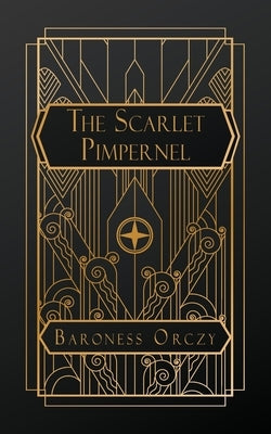 The Scarlet Pimpernel Paperback Natal Publishing, LLC